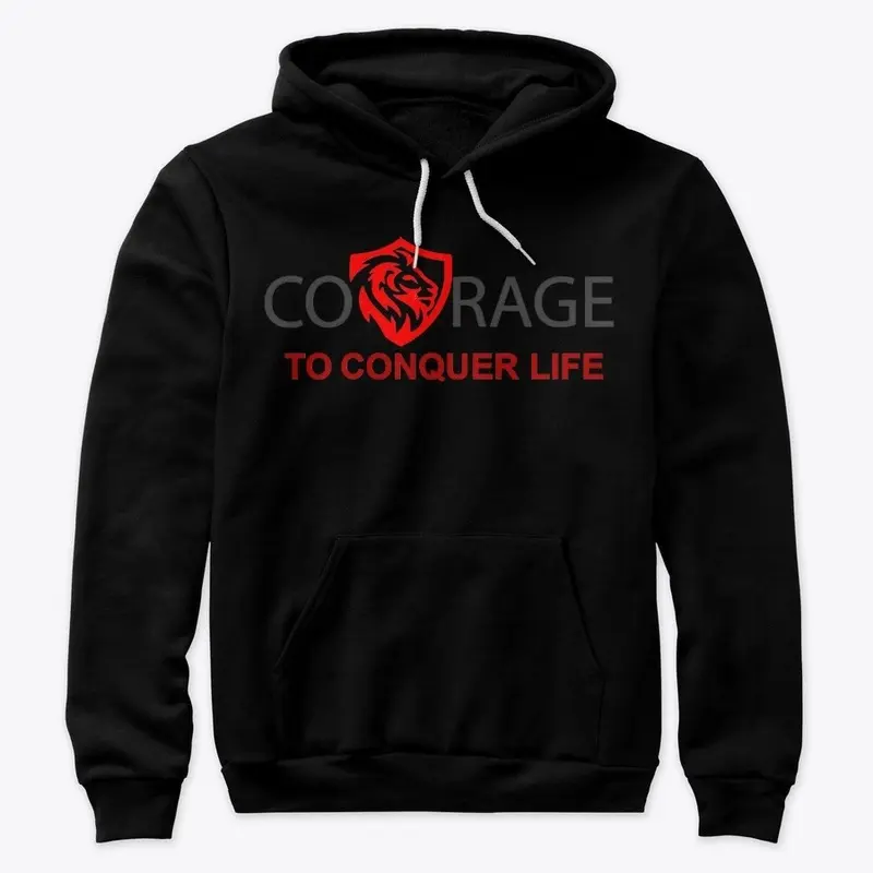 Courage To Conquer Life